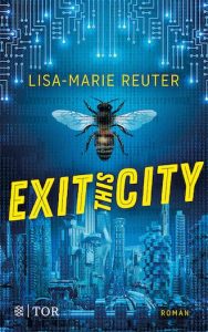 Lisa-Marie Reuter: Exit this City